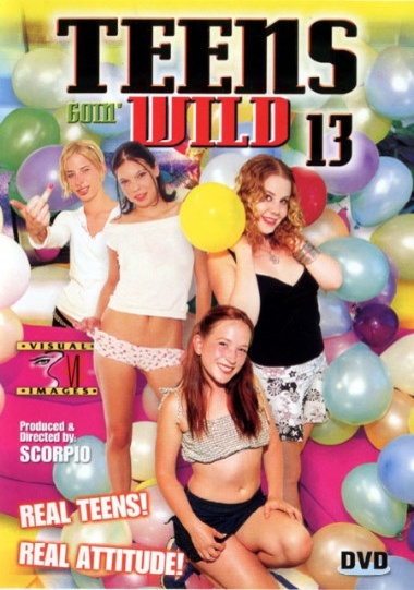 Teens Goin' Wild #13 Teens Goin' Wild #13